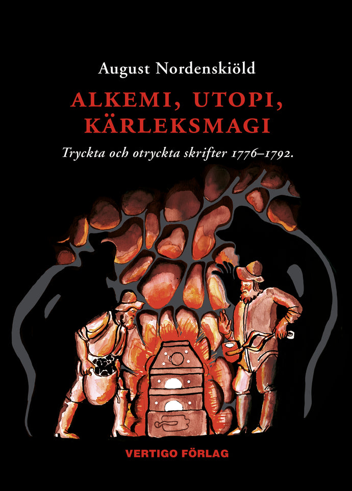 Alkemi, utopi, kärleksmagi